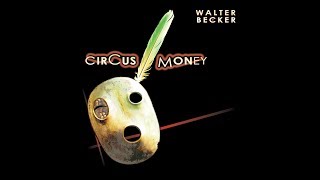 Walter Becker - Circus Money Hammerhead Remix