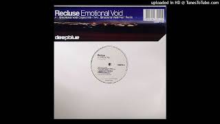 Recluse - Emotional Void (Original Mix)