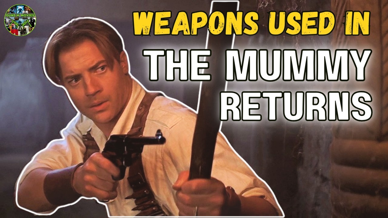 Guns Used In The Mummy Returns (2001)