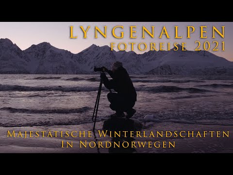 Lyngenalpen -  Norwegen Fotoreise Winter 2021