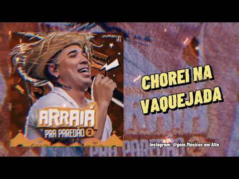 Chorei na Vaquejada - Japãozin | Arraiá Pra Paredão 2.0