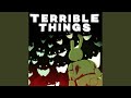 TERRIBLE THINGS Instrumental