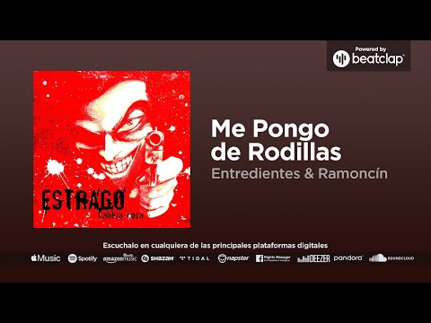 Estrago & Ramoncín - Me Pongo de Rodillas