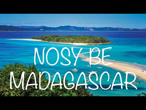 MADAGASCAR: THINGS TO DO IN NOSY BE