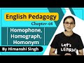 What Is Homophone Homograph Homonym English Pedagogy Course For CTET MPTET 2020 Chapter 08