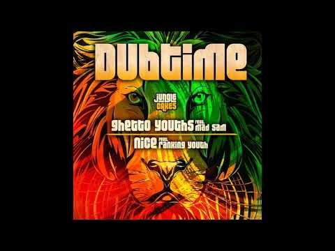 Dubtime - Nice (feat. Rankin Youth)
