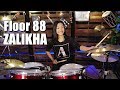 Floor 88 Zalikha Drum Cover By Nur Amira Syahira