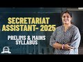 Secretariat Assistant PRELIMS MAINS Syllabus 2025 KAS Mentor