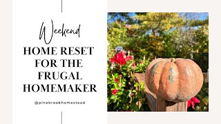 Frugal Homemaking// Weekend Cleaning Reset //No waste breakfast idea