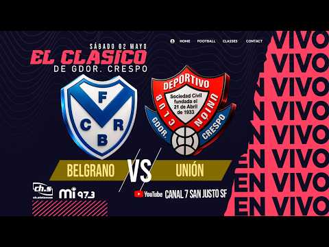 ⚽EL CLÁSICO DE CRESPO | 🔵⚪Belgrano vs 🔴⚪Unión | Fecha 4 - LIGA VERENSE DE FÚTBOL💣💣