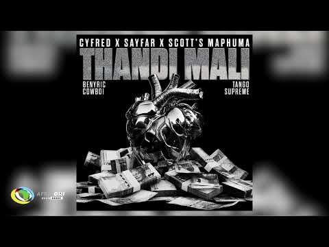 Cyfred, Sayfar and Scotts Maphuma - Thandi Mali [Feat. BenyRic, Cowboii and Tango Supreme] (Audio)