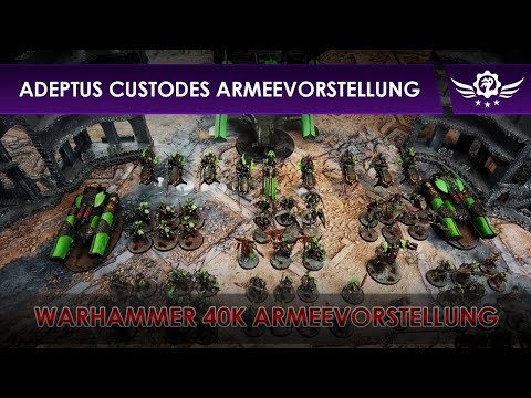 ADEPTUS CUSTODES - ARMEEVORSTELLUNG [DE/GER]