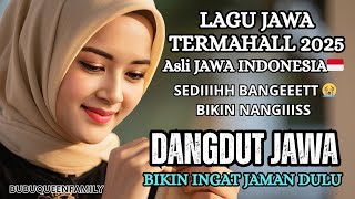 Download lagu SEDIIIHH BANGEEETT 😭 LAGU DANGDUT JAWA TERMAHALL BIKIN INGAT KENANGAN JAMAN DULU// MUSIK TERPOPULER  mp3