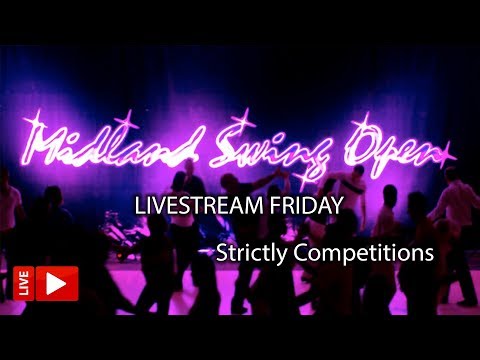 LIVESTREAM Midland Swing Open 2019 - Friday - Strictly Competitions