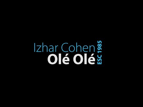 [LYRICS] Olé Olé (עולה, עולה) - Izhar Cohen (יזהר כהן) | Israel - Eurovision Song Contest 1985