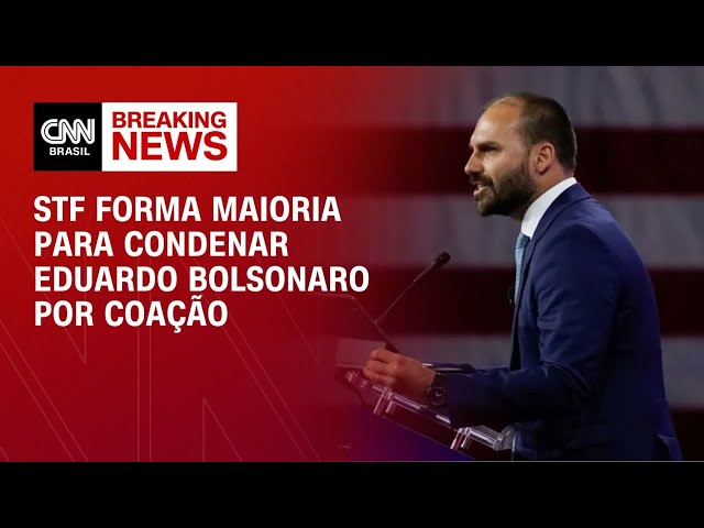 Primeira Turma do STF forma maioria para condenar Eduardo Bolsonaro | CNN 360º