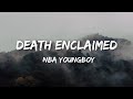 NBA YoungBoy Death Enclaimed Lyrics
