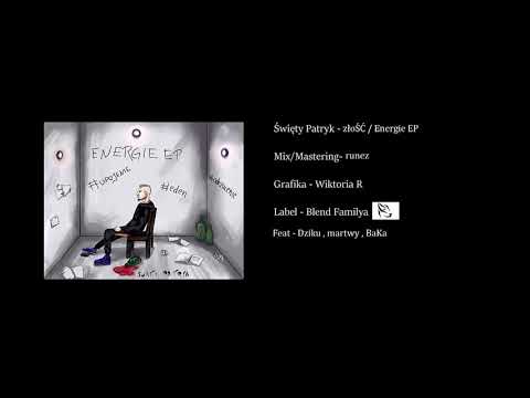 Święty Patryk - złoŚĆ feat. Dziku, martwy, SiForEf (mix. runez)