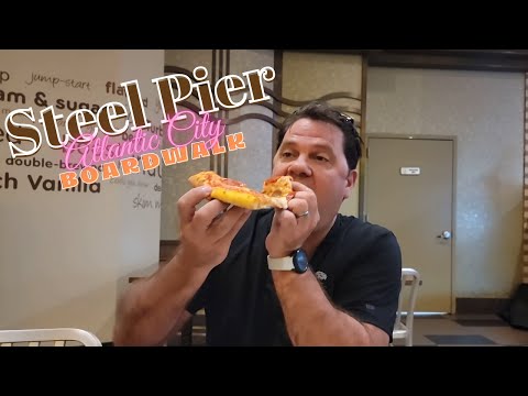 Steel Peer on Atlantic City Boardwalk and PIZZA!!