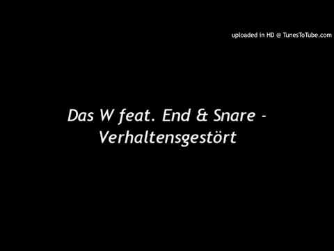 Das W feat. End & Snare - Verhaltensgestört (Weinender Clown EP)