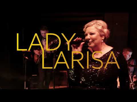 Lady Larisa Band - Speakeasy Show