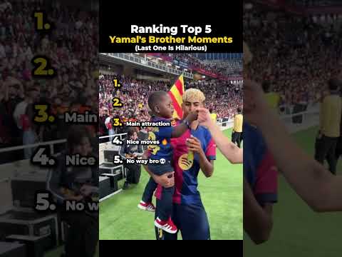 Ranking TOP 5 Lamine Yamal's Brother Moments (part 6)