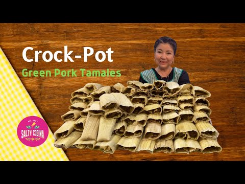 Crock Pot Green Chile Pork Tamales