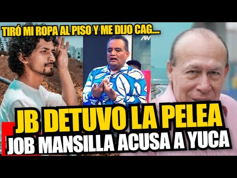 Job Mansilla reveló bronca con 'Yuca' en el 'Wasap de JB': Te crees la gran cag... porque eres actor
