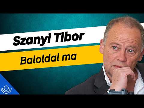 Pirkadat: Szanyi Tibor – Baloldal ma