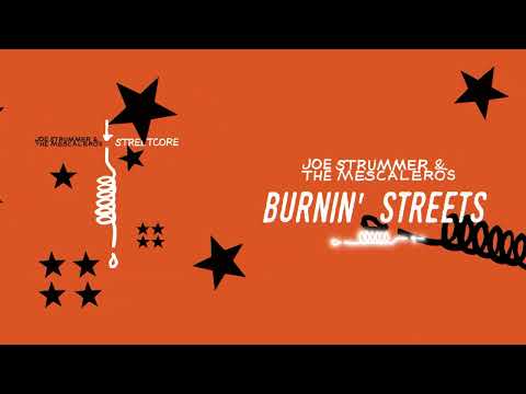 Joe Strummer - Burnin' Streets (Official Audio)