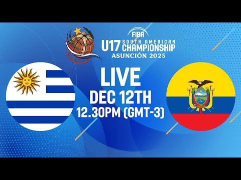 Group Phase | Uruguay v Ecuador | Full Basketball Game | FIBA U17 South American Championship 2025