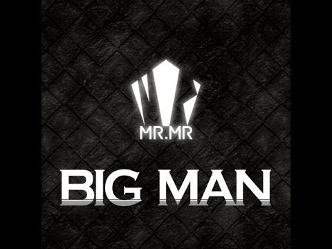 【繁中字幕】MR.MR (미스터미스터) - BIG MAN (빅 맨)
