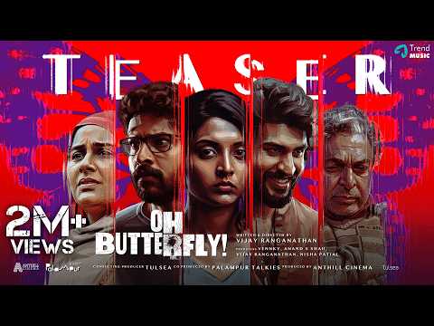 Oh Butterfly! Official Teaser