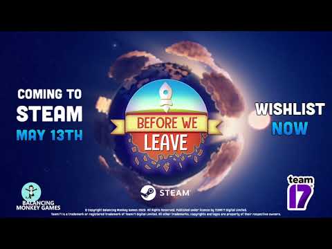 Before We Leave - The Story So Far