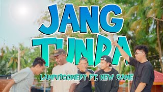 Download lagu JANG TUNDA - Lampu 1 Comedy ft New Gvme mp3 Download lagu JANG TUNDA - Lampu 1 Comedy ft New Gvme mp3