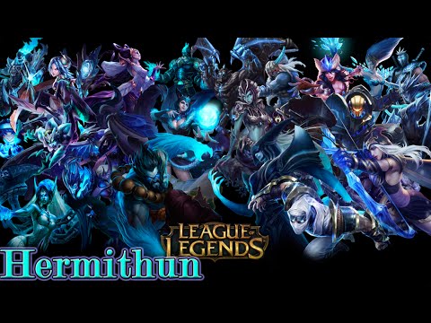 Hermithun - LoL az élet rendje