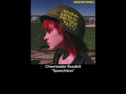 Speechless - Cheerleader Roadkill