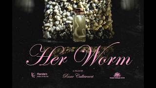Her Worm - Trailer