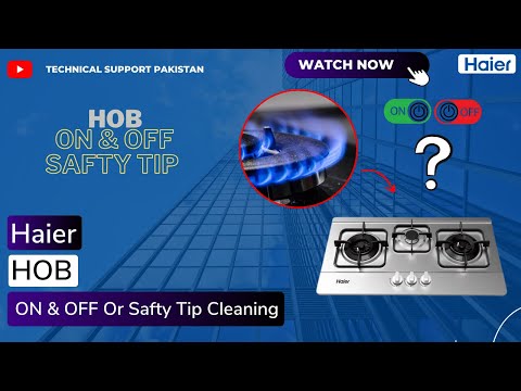 Fix Haier Hob On/Off Issue & Clean Safety Tip – Easy Solution!