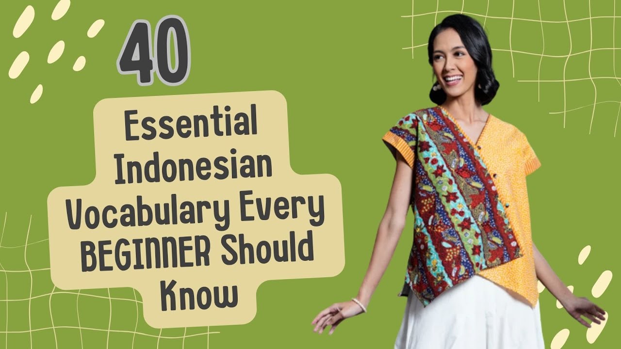 Everyday Indonesian Vocabulary | Learn Indonesian Phrases | 40 Basic Words for Daily Life | #2