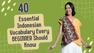 Download lagu Everyday Indonesian Vocabulary | Learn Indonesian Phrases | 40 Basic Words for Daily Life | #2 mp3