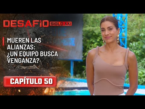 Mueren las alianzas y un equipo busca venganza - Capítulo 50 | Desafío del Siglo