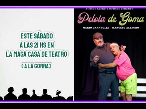 💢CARTELERA DE ESPECTÁCULOS...Este sábado llega "Pelota de goma"....MP-TV