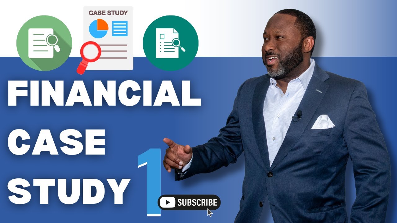 FINANCIAL CASE STUDY 1