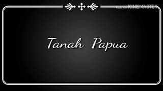 Download lagu Tanah Papua (karaoke) mp3