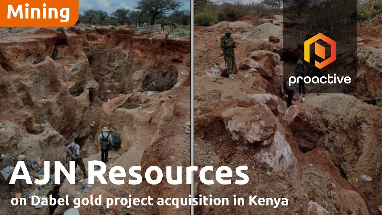 AJN Resources CEO on Dabel gold project acquisition in Kenya