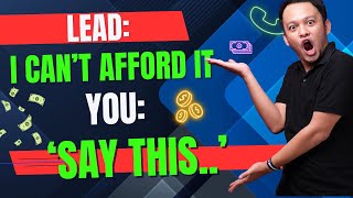 They Say ‘I can’t Afford it’ - Here’s what to say next - Akash Lenka | Sales Coach