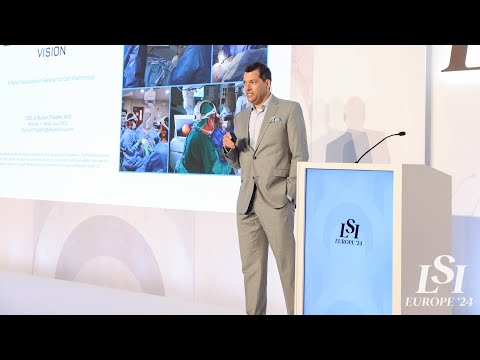 Burton Tripathi, Beyeonics Vision - New Visualization Reality for Ophthalmology | LSI Europe '24