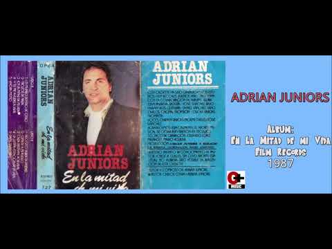 Adrian Juniors - En la Mitad de mi Vida (1987)