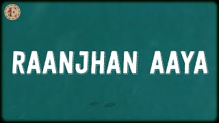 Download lagu Raanjhan Aaya (Lyrics) - Masaba, Akshay & IP mp3